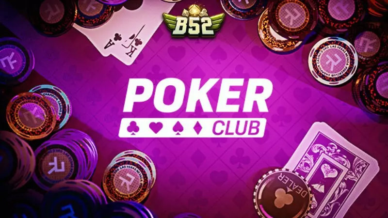 Chơi Poker giải trí, kiếm tiền thật cùng B52Club